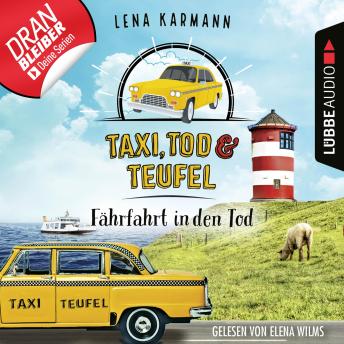 [German] - Fährfahrt in den Tod - Taxi, Tod und Teufel, Folge 1: Ungekürzt