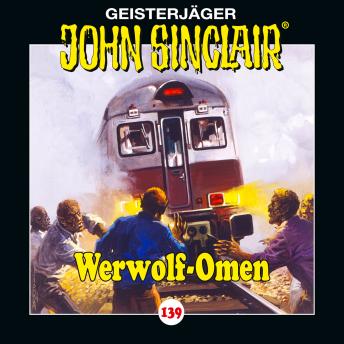 [German] - John Sinclair, Folge 139: Werwolf-Omen