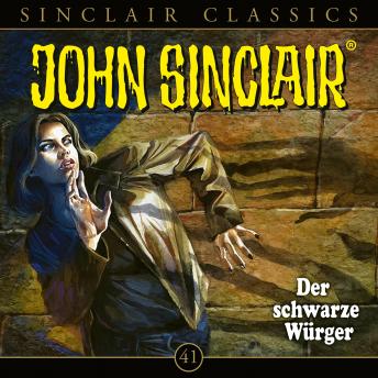 [German] - John Sinclair, Classics, Folge 41: Der schwarze Würger