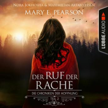 [German] - Der Ruf der Rache - Die Chroniken der Hoffnung, Teil 2 (Ungekürzt)