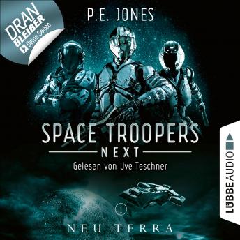 [German] - Neu Terra - Space Troopers Next, Folge 1 (Ungekürzt)