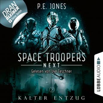 [German] - Kalter Entzug - Space Troopers Next, Folge 2 (Ungekürzt)
