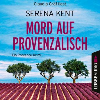 [German] - Mord auf Provenzalisch - Ein Provence-Krimi, Teil 2 (Ungekürzt)