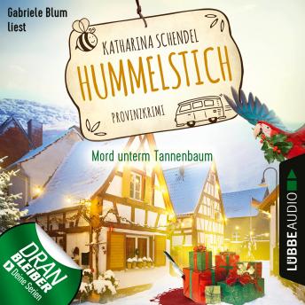 [German] - Mord unterm Tannenbaum - Provinzkrimi - Hummelstich, Folge 3 (Ungekürzt)