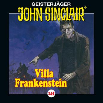 [German] - John Sinclair, Folge 145: Villa Frankenstein (Ungekürzt)