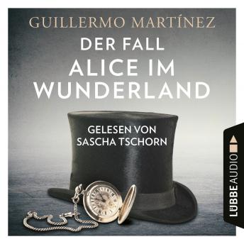 [German] - Der Fall Alice im Wunderland (Ungekürzt)
