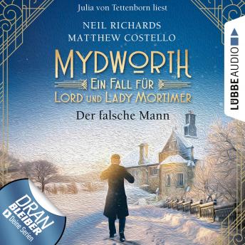 [German] - Der falsche Mann - Mydworth - Ein Fall für Lord und Lady Mortimer 7 (Ungekürzt)