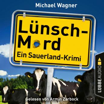 [German] - Lünsch-Mord - Ein Sauerland-Krimi - Kettling und Larisch ermitteln, Teil 1 (Ungekürzt)