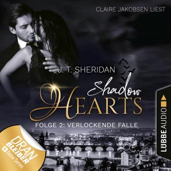 [German] - Verlockende Falle - Shadow Hearts, Folge 2 (Ungekürzt)
