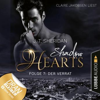 [German] - Der Verrat - Shadow Hearts, Folge 7 (Ungekürzt)