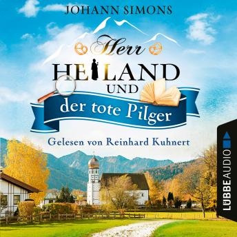 [German] - Herr Heiland und der tote Pilger - Herr Heiland, Folge 1 (Ungekürzt)