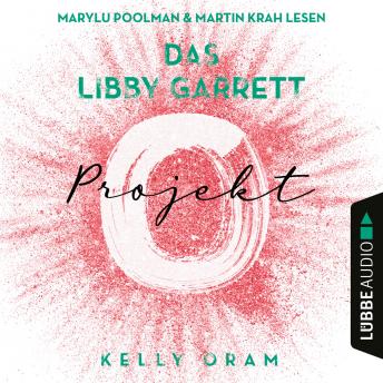 [German] - Das Libby Garrett Projekt (Ungekürzt)