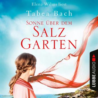 [German] - Sonne über dem Salzgarten - Salzgarten-Saga, Teil 1 (Ungekürzt)