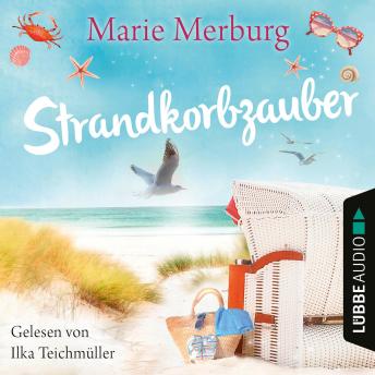 [German] - Strandkorbzauber - Rügen-Reihe, Teil 6 (Gekürzt)