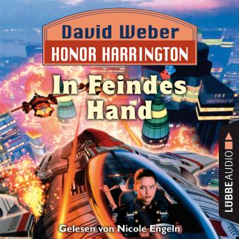 [German] - In Feindes Hand - Honor Harrington, Teil 7 (Ungekürzt)