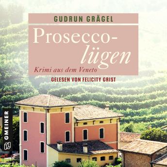 [German] - Proseccolügen: Krimi aus dem Veneto