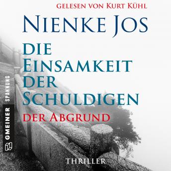 [German] - Die Einsamkeit der Schuldigen - Der Abgrund: Thriller