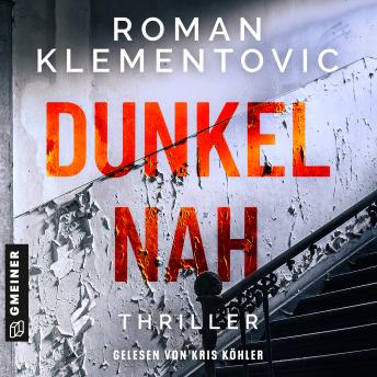 [German] - Dunkelnah: Thriller