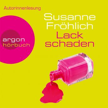 [German] - Lackschaden - Ein Andrea Schnidt Roman, Band 6 (Gekürzte Fassung)