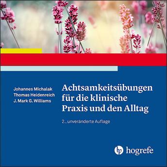 [German] - Achtsamkeitsübungen für die klinische Praxis und den Alltag