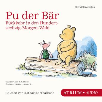 [German] - Pu der Bär. Rückkehr in den Hundertsechzig-Morgen-Wald