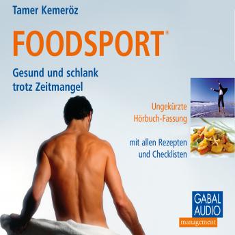 [German] - Foodsport: Gesund und schlank trotz Zeitmangel