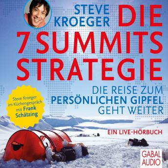 [German] - Die 7 Summits Strategie: Die Reise zum persönlichen Gipfel geht weiter