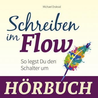 [German] - Schreiben im Flow: So legst Du den Schalter um