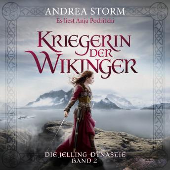 [German] - Kriegerin der Wikinger: Die Jelling-Dynastie - Band 2
