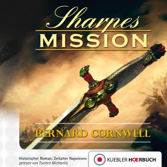 Sharpes Mission: Episode 7, Bernard Cornwell
