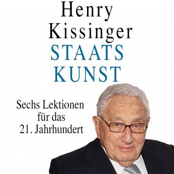 [German] - Staatskunst: Sechs Lektionen für das 21. Jahrhundert