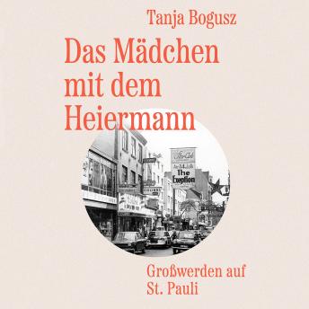 [German] - Das Mädchen mit dem Heiermann: Großwerden auf St. Pauli