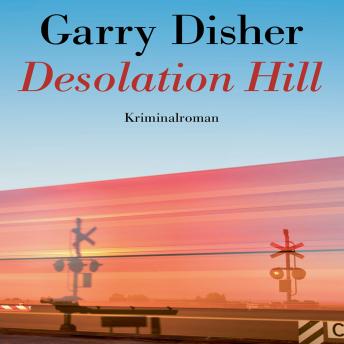 [German] - Desolation Hill: Kriminalroman. Ein Constable-Hirschhausen-Roman (4)
