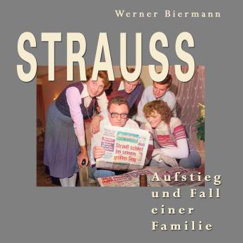 [German] - Strauß: Aufstieg und Fall einer Familie
