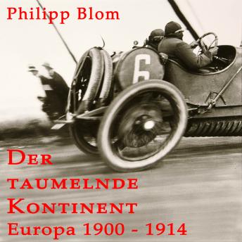 [German] - Der taumelnde Kontinent: Europa 1900-1914