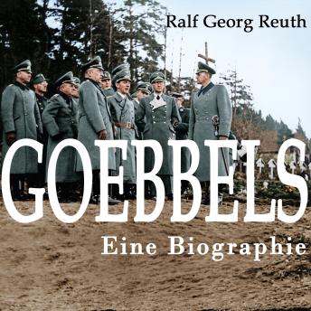 [German] - Goebbels: Eine Biographie