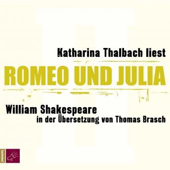 [German] - Romeo und Julia (Ungekürzt)