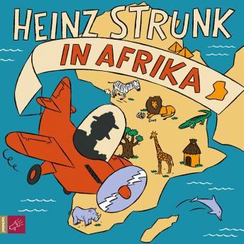 [German] - Heinz Strunk in Afrika