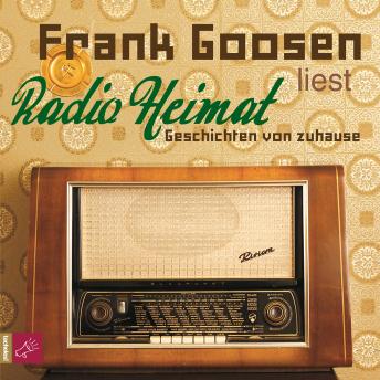 [German] - Radio Heimat - Geschichten von zuhause (gekürzt)