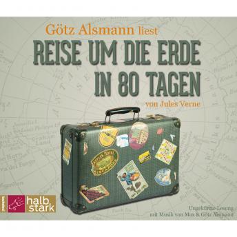 [German] - Reise um die Erde in 80 Tagen (ungekürzt)