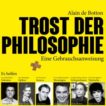 Trost der Philosophie, Audio book by Alain de Botton