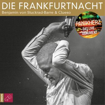 [German] - Die Frankfurtnacht - Panikherz. Das Live-Dokument