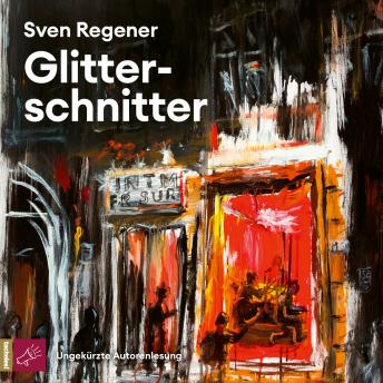 [German] - Glitterschnitter (Ungekürzt)