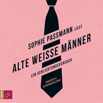 [German] - Alte weiße Männer (Ungekürzt)
