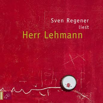 [German] - Herr Lehmann - Der Herr Lehmann-Kosmos, Band 1 (Ungekürzt)