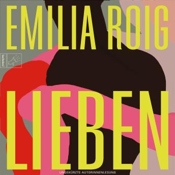[German] - Lieben - Leben, Band 4 (ungekürzt)