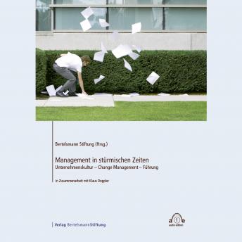 [German] - Management in stürmischen Zeiten: Unternehmenskultur - Change Management - Führung