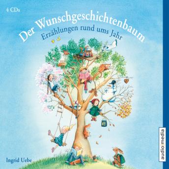 [German] - Der Wunschgeschichtenbaum: Erzählungen rund ums Jahr