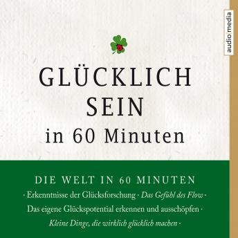 [German] - Glücklich sein in 60 Minuten