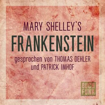 [German] - Frankenstein (Ungekürzt)